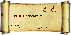 Ludik Ladomér névjegykártya